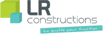 LR Constructions - Une approche cousu main avec la qualité pour tradition